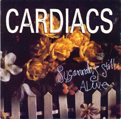 CARDIACS - Susannah's Still Alive