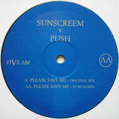 SUNSCREEM V PUSH - Please Save Me