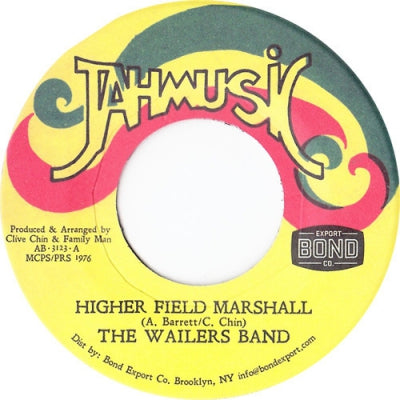 THE WAILERS BAND - Higher Field Marshall