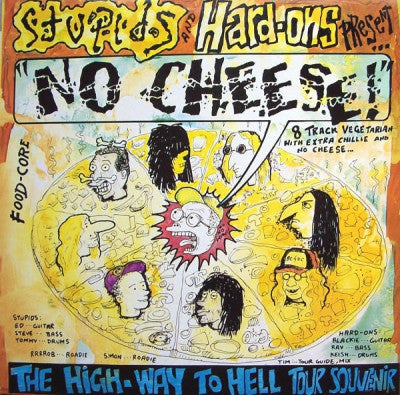 STUPIDS AND HARD-ONS - No Cheese! (The High-Way To Hell Tour Souvenir)