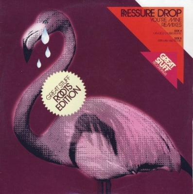PRESSURE DROP - You're Mine Remixes