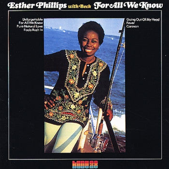ESTHER PHILLIPS WITH BECK - For All We Know