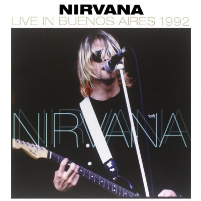 NIRVANA - Live In Buenos Aires 1992