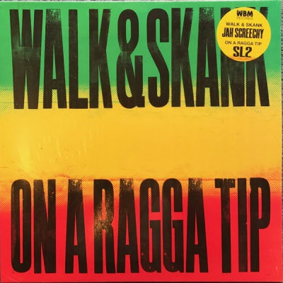 JAH SCREECHY / SL2 - Walk & Skank / On A Ragga Tip