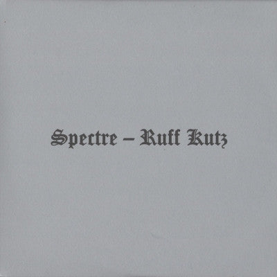 SPECTRE - Ruff Kutz