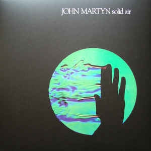 JOHN MARTYN - Solid Air