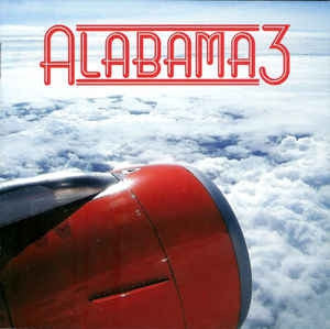 ALABAMA 3 - M.O.R.