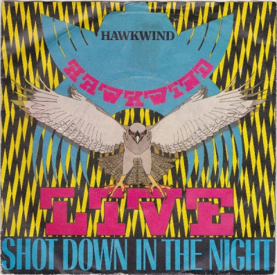 HAWKWIND - Live - Shot Down In The Night