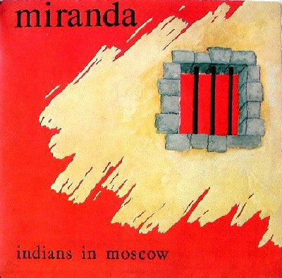 INDIANS IN MOSCOW - Miranda / Naughty Miranda