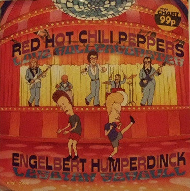 RED HOT CHILI PEPPERS / ENGELBERT HUMPERDINCK - Love Rollercoaster