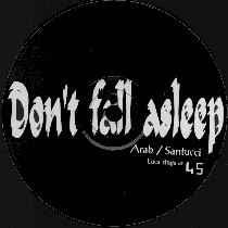 LEILA - Don't Fall Asleep
