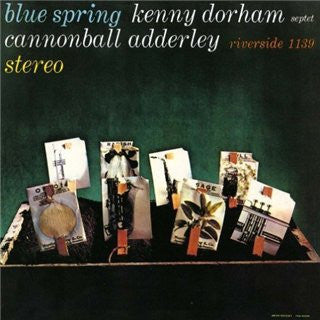 KENNY DORHAM SEPTET FEATURING CANNONBALL ADDERLEY - Blue Spring