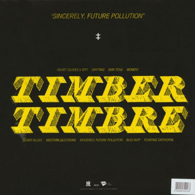TIMBER TIMBRE - Sincerely, Future Pollution