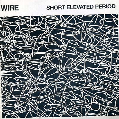 WIRE - Short Elevated Period