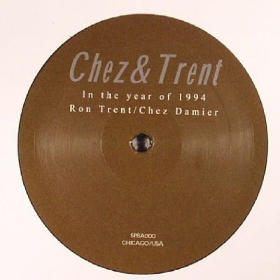 CHEZ & TRENT - In The Year Of 1994 (Remixes)