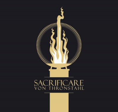 VON THRONSTAHL - Sacrificare - Collector's Edition