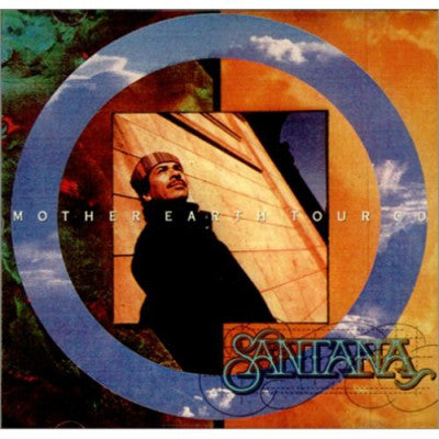 SANTANA - Mother Earth Tour CD