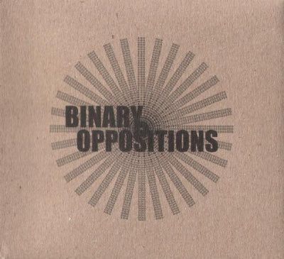 VARIOUS - Binary Oppositions