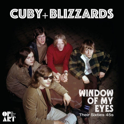 CUBY + BLIZZARDS - Window Of My Eyes - Their Sixties 45s