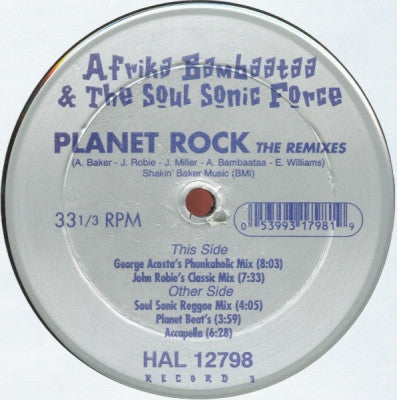 AFRIKA BAMBAATAA & THE SOUL SONIC FORCE - Planet Rock (The Remixes)