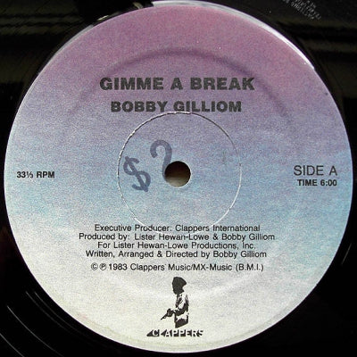 BOBBY GILLIOM / CLAPPA CLUB - Gimme A Break / A Dub Break