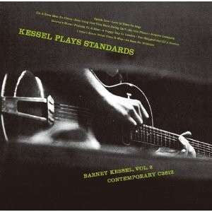 BARNEY KESSEL - Kessel Plays Standards