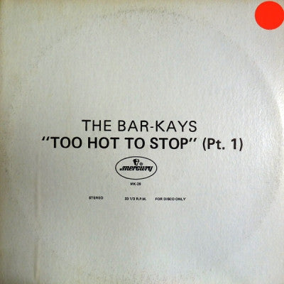 THE BAR-KAYS - Too Hot To Stop (Pt. I)
