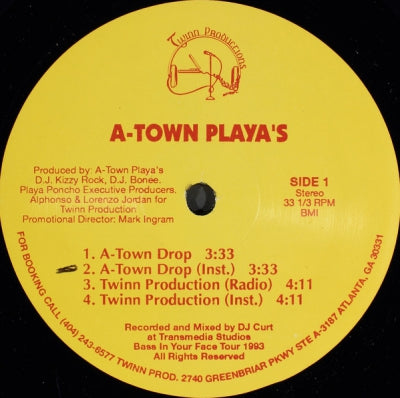 A-TOWN PLAYA'S - A-Town Drop / Twinn Production / Freak That Hoe