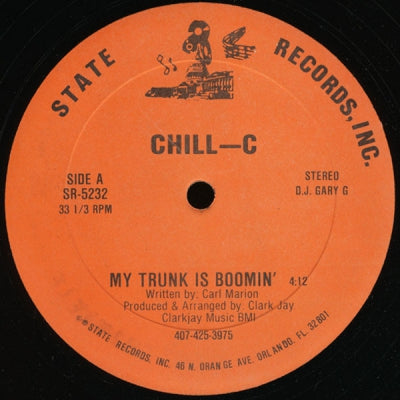 CHILL-C - My Trunk Is Boomin' / Louie Bass