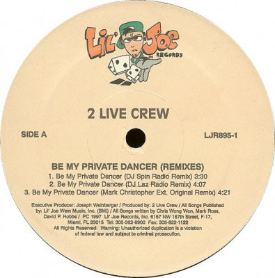 THE 2 LIVE CREW - Be My Private Dancer (Remixes)
