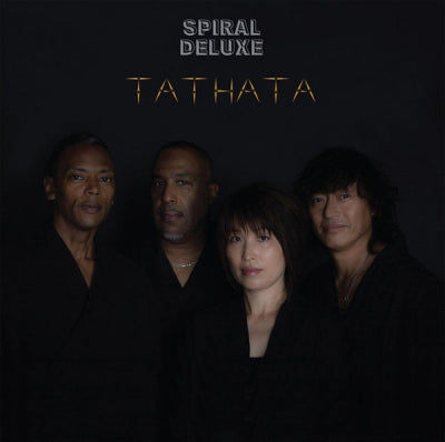 SPIRAL DELUXE - Tathata