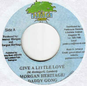 MORGAN HERITAGE & DADDY GONG / PASHON - Give A Little Love / Roaring Lioness