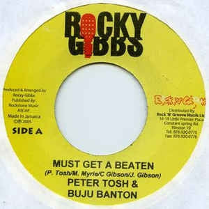 PETER TOSH / BUJU BANTON - Must Get A Beaten / Beaten