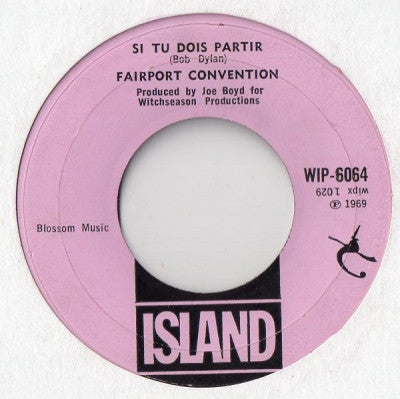 FAIRPORT CONVENTION - Si Tu Dois Partir / Genesis Hall