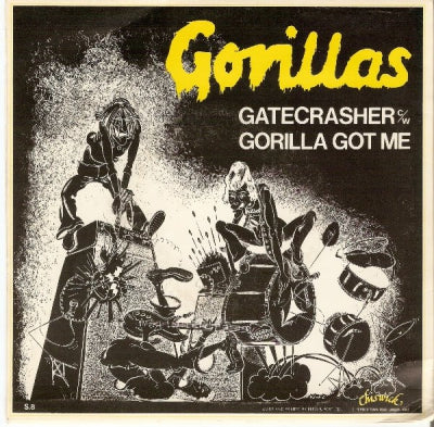 GORILLAS - Gatecrasher / Gorilla Got Me