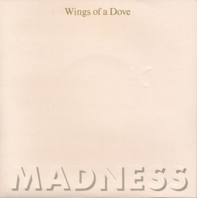 MADNESS - Wings Of A Dove / Behind The 8 Ball