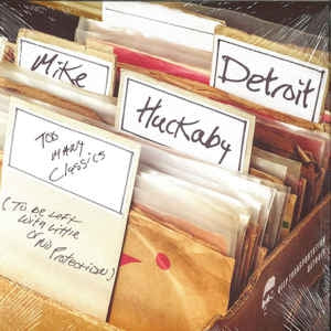 MIKE HUCKABY - Too Many Classics