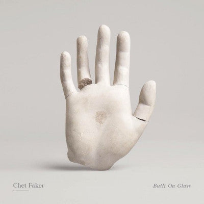 CHET FAKER - Built On Glass