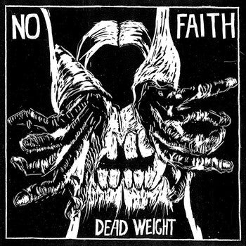 NO FAITH - Dead Weight