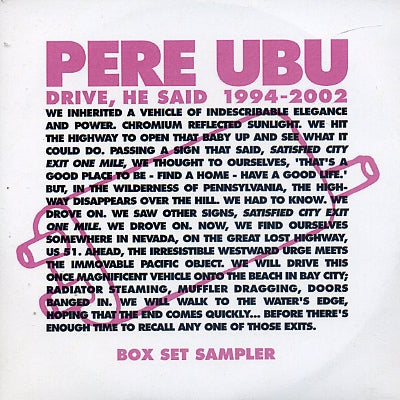 PERE UBU  - Drive, He Said 1994-2002
