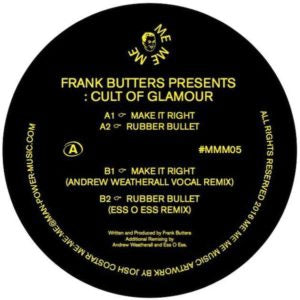 FRANK BUTTERS PRESENTS CULT OF GLAMOUR - Make It Right