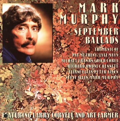 MARK MURPHY FEATURING LARRY CORYELL AND ART FARMER - September Ballads
