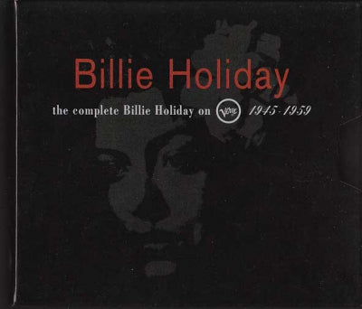 BILLIE HOLIDAY - The Complete Billie Holiday On Verve 1945-1959