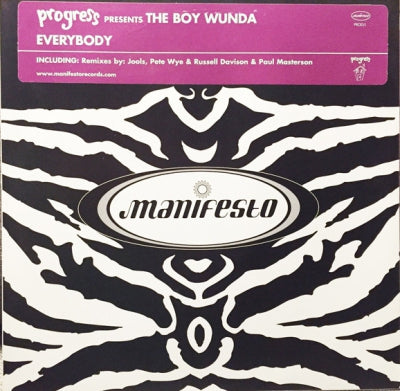 PROGRESS PRESENTS THE BOY WUNDA - Everybody