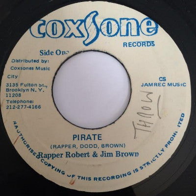 RAPPER ROBERT & JIM BROWN - Pirate / Them A Pirate