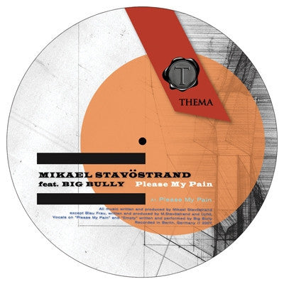 MIKAEL STAVöSTRAND FEAT. BIG BULLY - Please My Pain