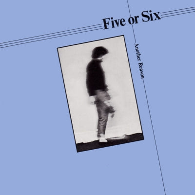 FIVE OR SIX - Another Reason