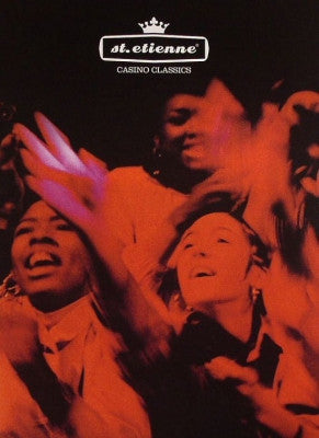 SAINT ETIENNE - Casino Classics