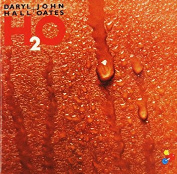 DARYL HALL & JOHN OATES - H2O