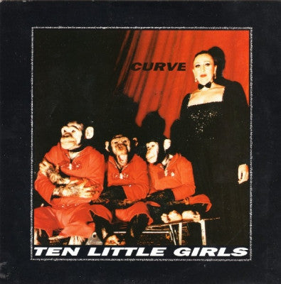 CURVE - Ten Little Girls / Blindfold